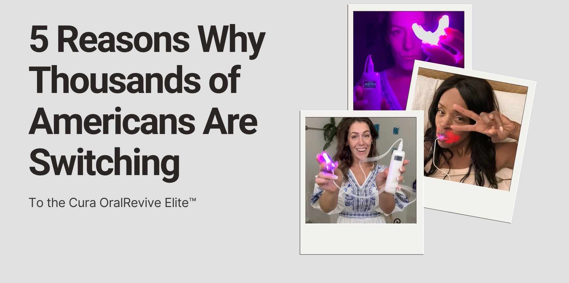 5 Reasons Why Cura OralRevive Elite 5 Reasons Why Thousands of Older Americans Are Switching to the Cura OralRevive Elite